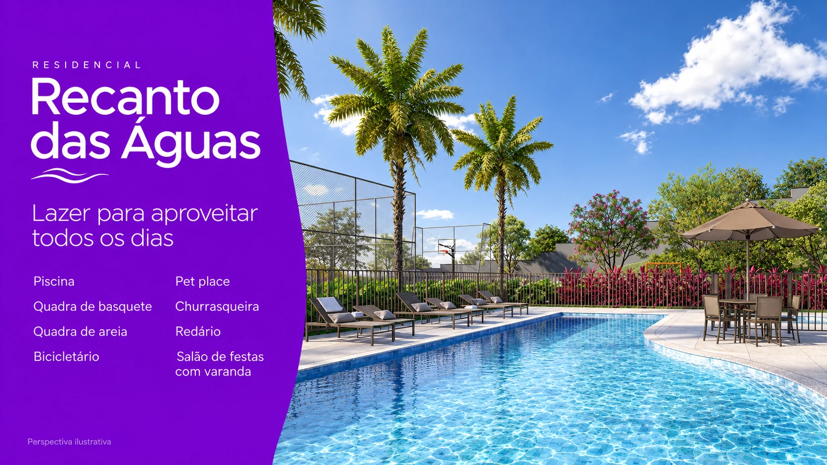 Piscina, quadra de basquete, quadra de areia, bicicletário, pet place, churrasqueira, redário e salão de festas com varanda. Perspectiva ilustrativa.
